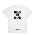 PREACH THE GOSPEL - TEE